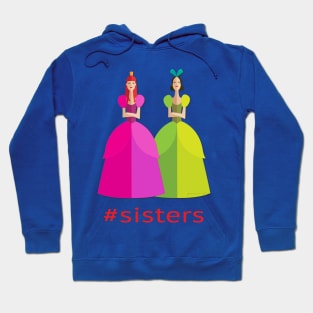 Sisters Hoodie